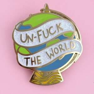 Unfuck the World Jubly Umph